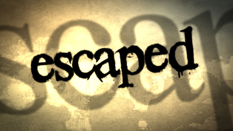 Escaped